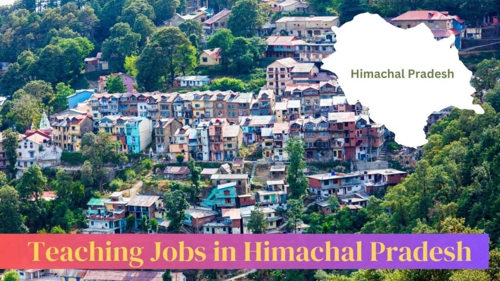 Jobs For Teachers In Himachal Pradesh