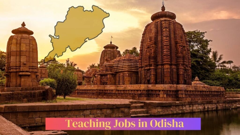 Jobs for Teachers In Odisha