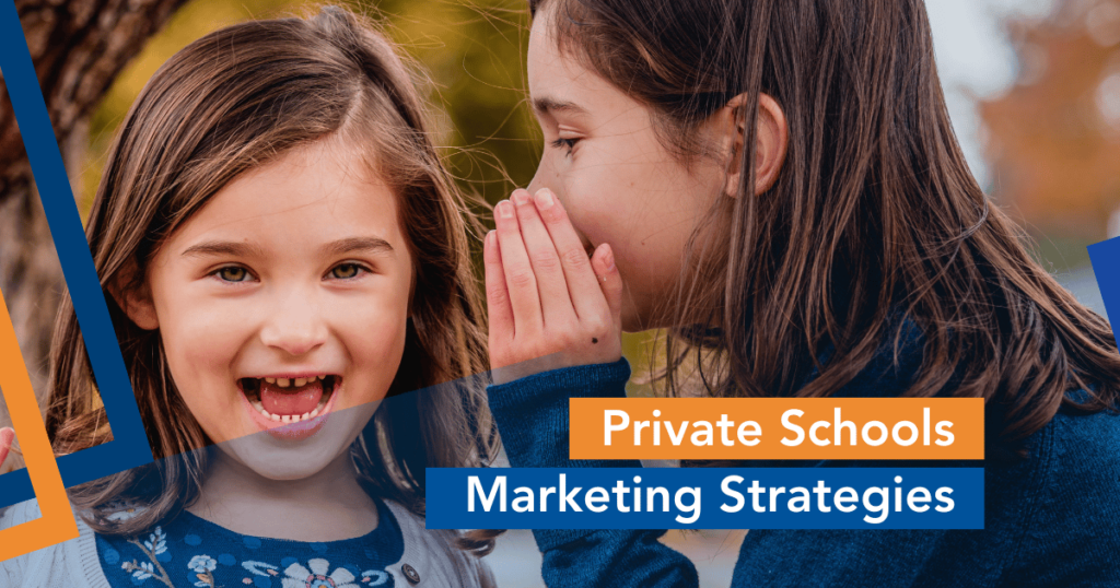 Private Schools Marketing Strategies