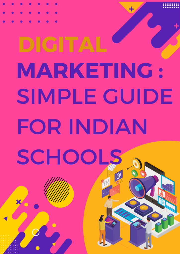Digital marketing for Indian schools
