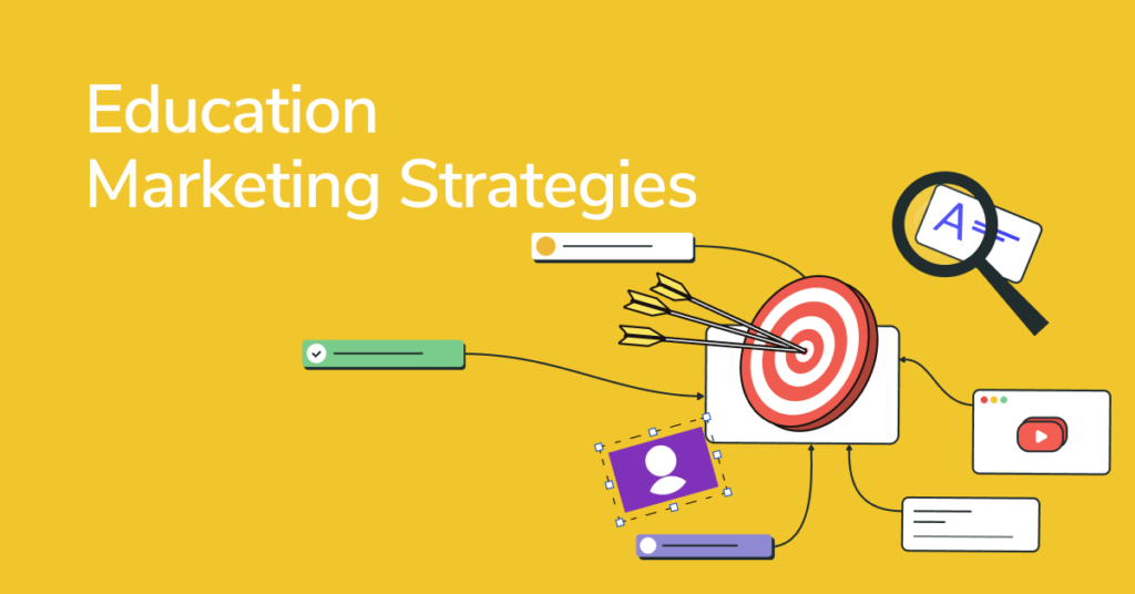 Education Marketing strategies
