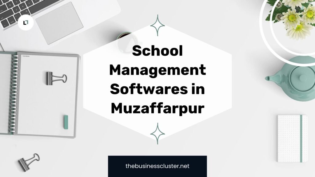 School Softwares in Muzaffarpur