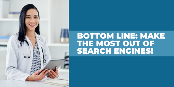 Bottom Line: Make the Most Out of Search Engines!