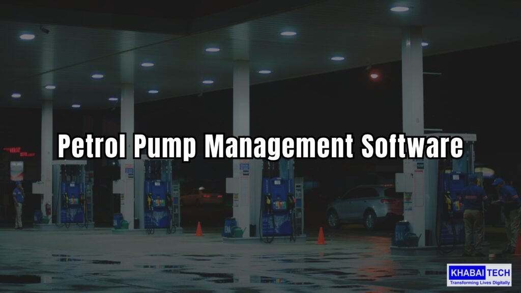 Petrol Pump Management Software