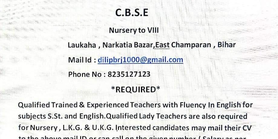 Teacher Job’s at BIDYANATH PUBLIC SCHOOL, CHAMPARAN (BIHAR)