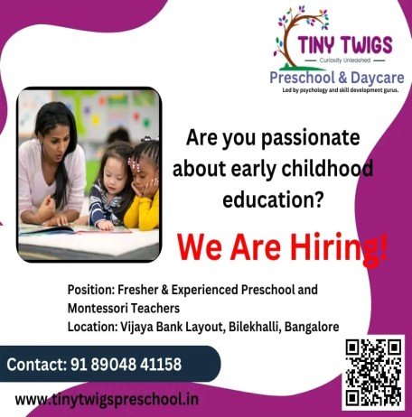 Teachers Jobs at Tiny Twigs Pre School, Bilekhalli, Bangalore