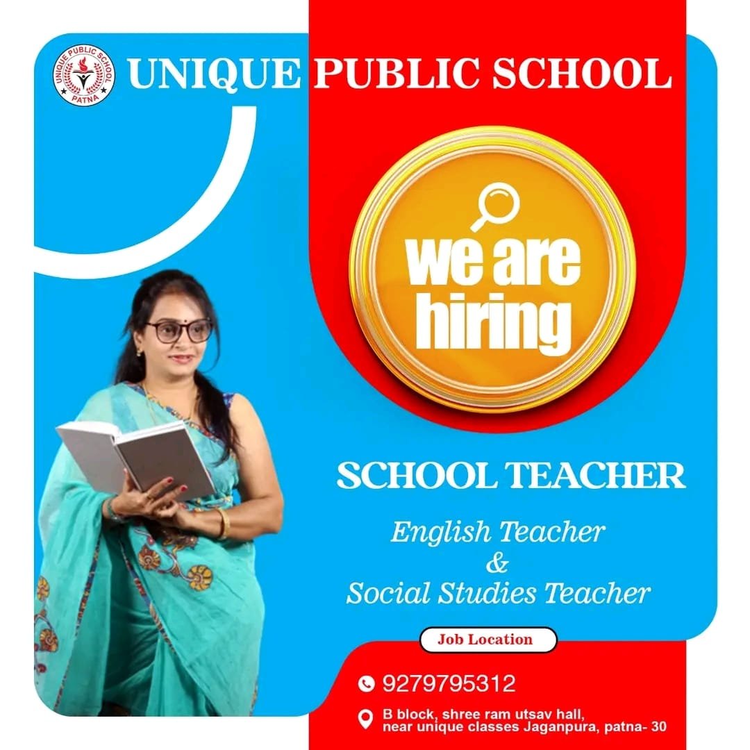 Teachers Job at UNIQUE PUBLIC SCHOOL PATNA BIHAR