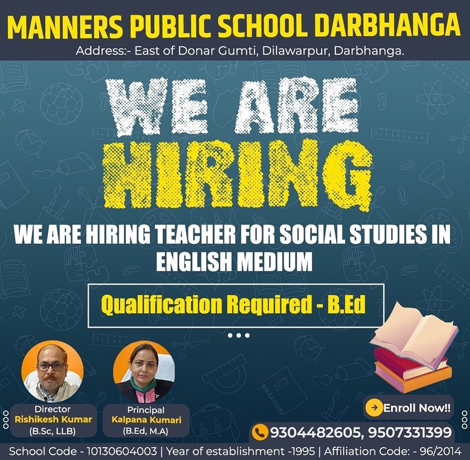 TEACHER VACANCY AT MANNERS PUBLIC SCHOOL, DARBHANGA, BIHAR