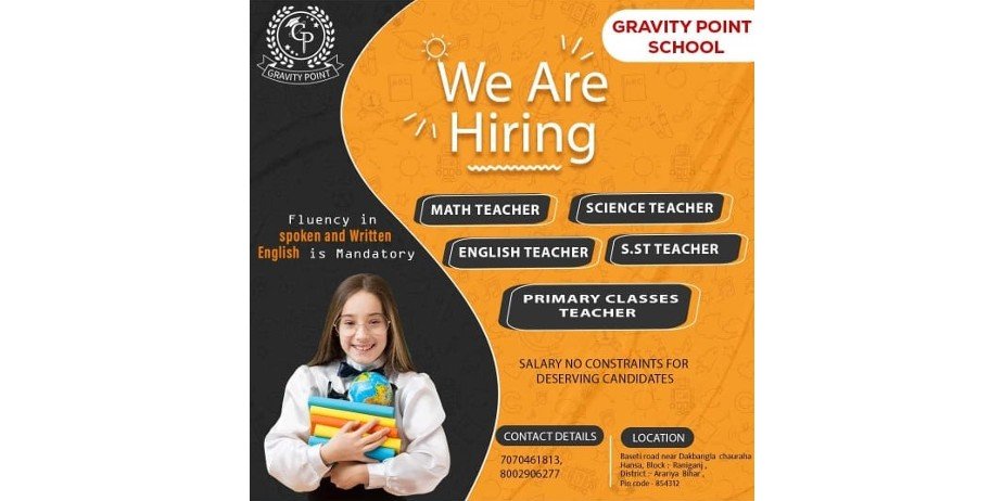 Teachers Job Openings in Gravity Point School, Arariya, Bihar