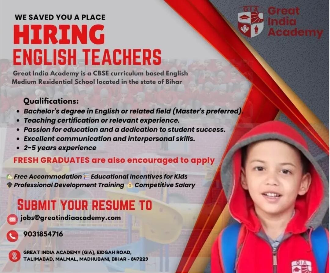 TEACHER JOBS!! in MADHUBANI, BIHAR at GREAT INDIA ACADEMY
