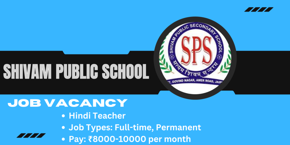 Hindi Teacher Vacancy at SHIVAM PUBLIC SCHOOL, Patna, Bihar
