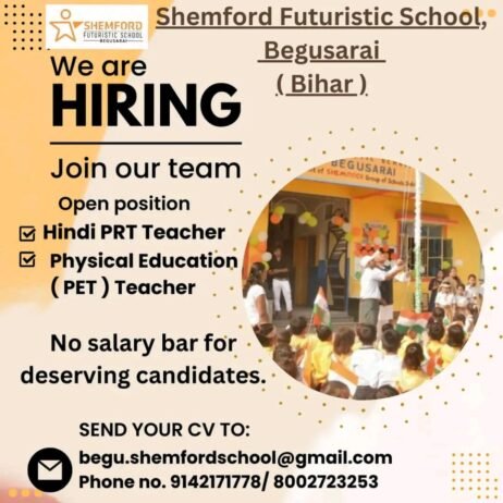 TEACHERS JOB AT Shemford Futuristic School, Begusarai (Bihar)