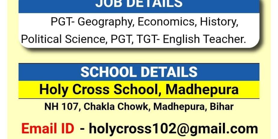 Hiring For Teachers in Holy Cross School, Madhepura, Gaya