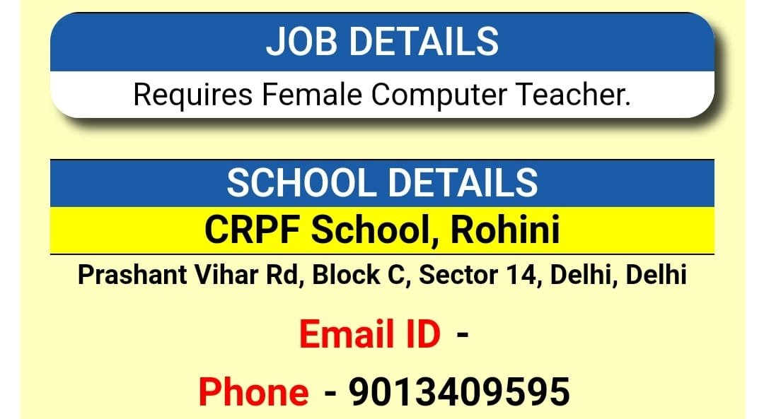 Hiring for Teacher in CRPF School, Rohini