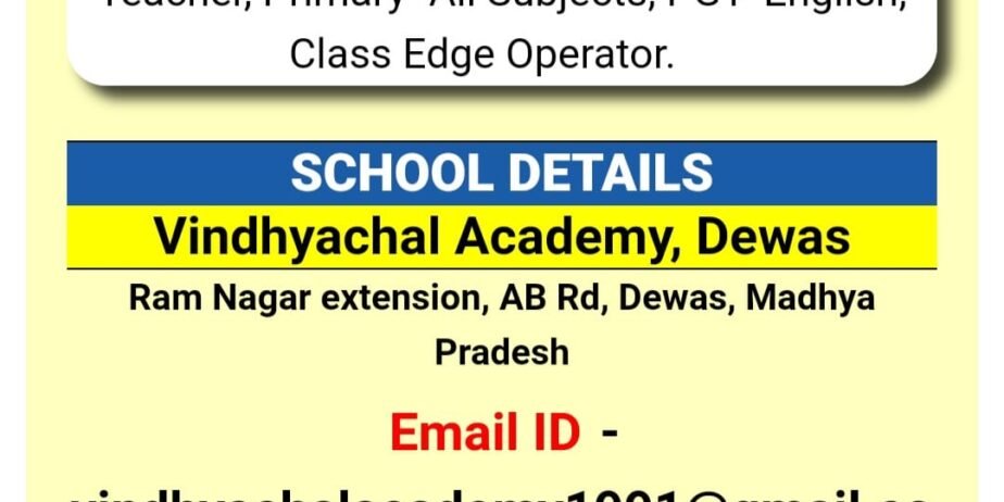 Teachers Job in Vindhyachal Academy, Dewas, Madhya Pradesh