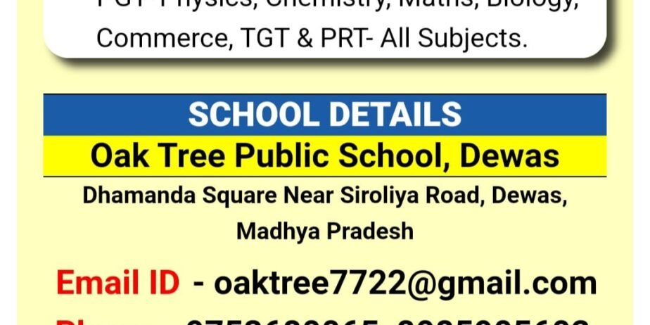 Teachers Job in Oak Tree Public School,Dews, Madhya Pradesh