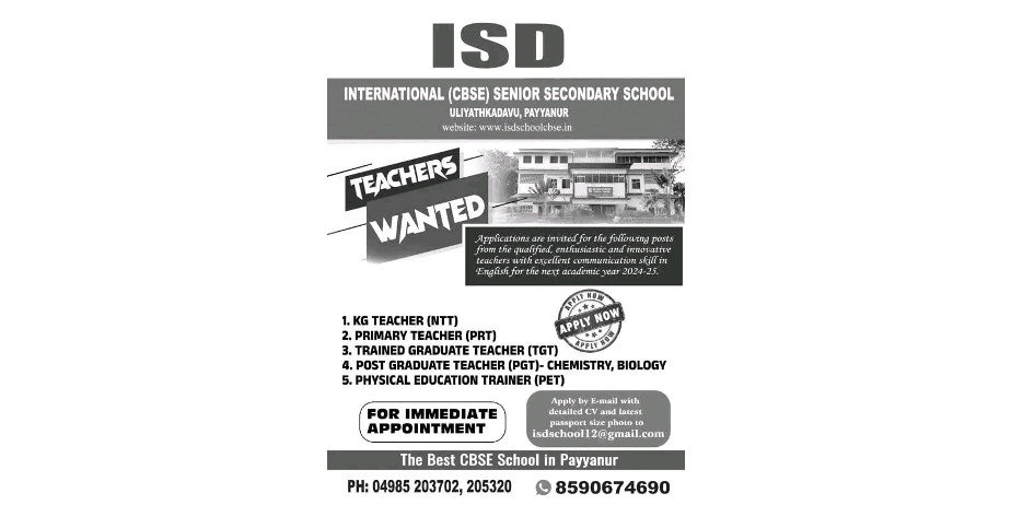 Teachers Job Openings in ISD International Senior Secondary School, Payyanur, Kerala