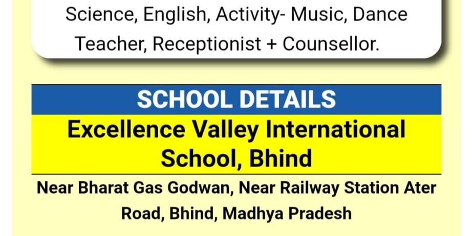 Teachers Job in Excellence Valley International school, Bhind