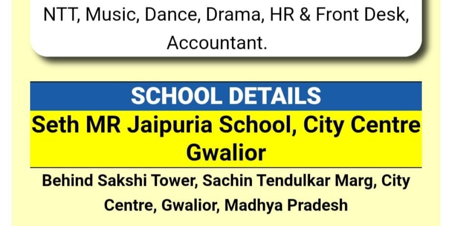 Teachers Job in Seth MR Jaipuria School, City Centre Gwalior