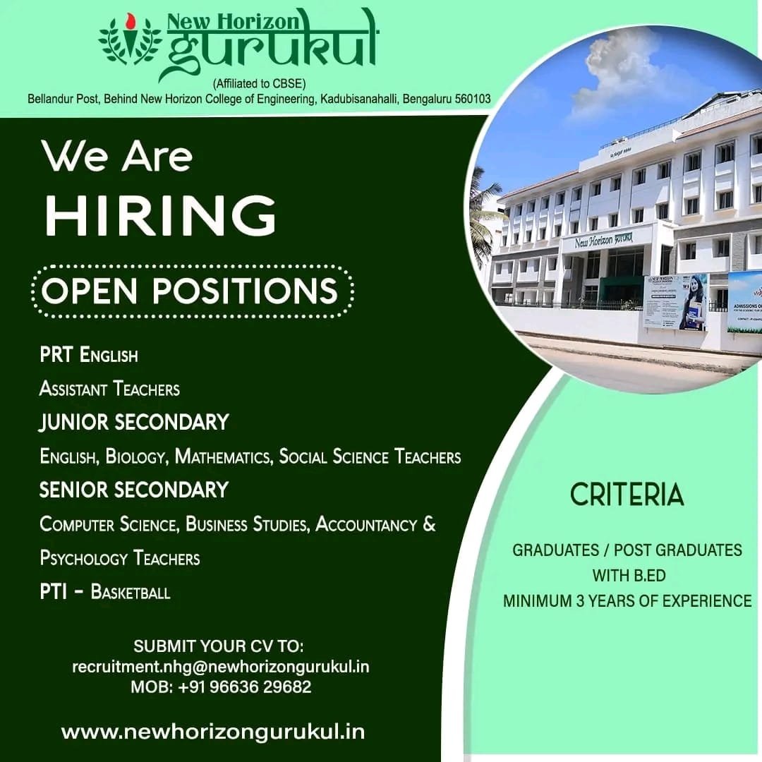 TEACHER HIRING! NEW HORIZON GURUKUL, KADUBISANAHALLI, BENGALURU