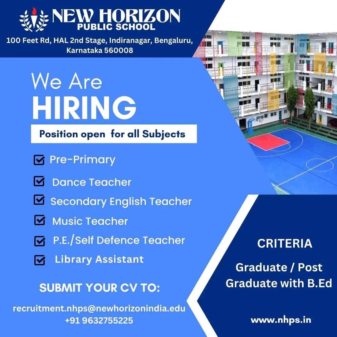TEACHER HIRING! NEW HORIZON PUBLIC SCHOOL , BENGALURU