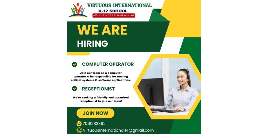 Computer Operator & Receptionist Job in Virtuous International School, Hajipur, Bihar