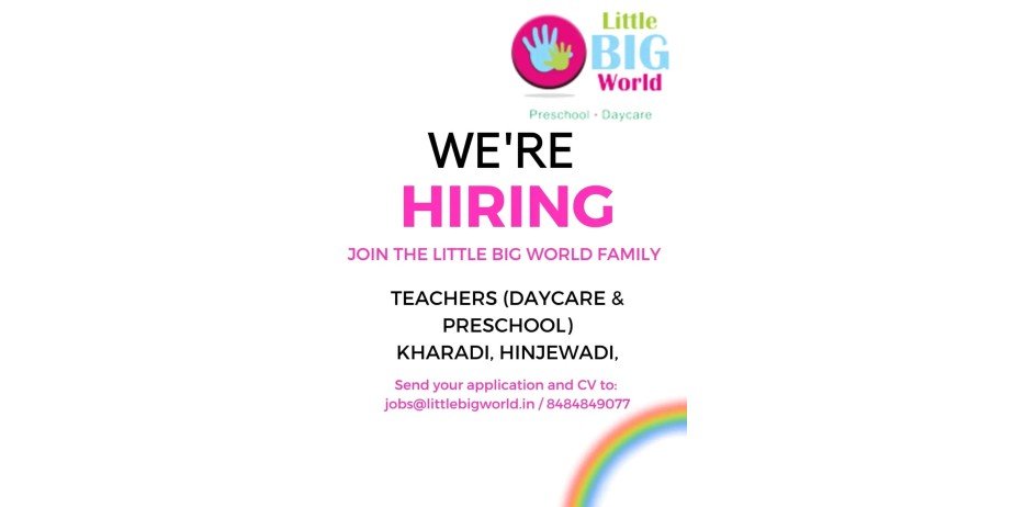 Teacher Job Openings in Little BIG World Family, Hinjewadi, Pune