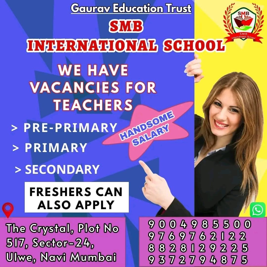 TEACHER JOBS!! in – Mumbai, Maharashtra at SMB INTERNATIONAL SCHOOL