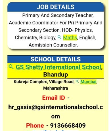 TEACHER JOBS!! in – Mumbai, Maharashtra at GS Shetty International School