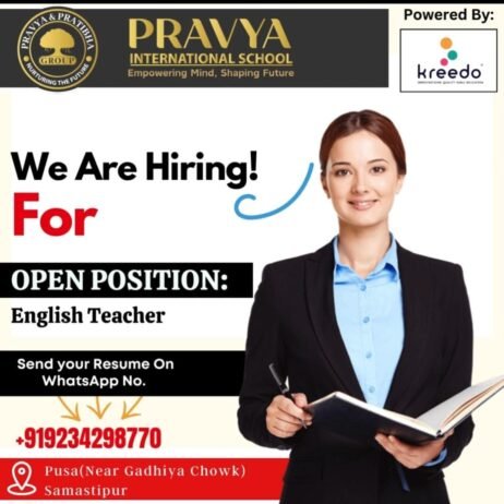 TEACHER JOBS!! in PUSA Samastipur, Bihar at  PRAVYA INTERNATIONAL SCHOOL