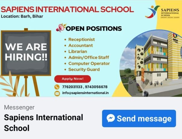 Latest Job for Teachers at SAPIENS INTERNATIONAL SCHOOL in Patna, Bihar