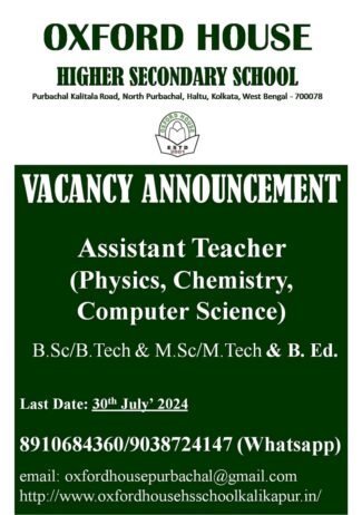 TEACHER JOBS!! in Kolkata, West Benga at OXFORD HOUSE HIGHER SECONDARY SCHOOL