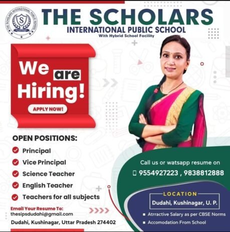 TEACHER JOBS!! in Kushinagar, (Uttar Pradesh ) at THE SCHOLARS INTERNATIONAL PUBLIC SCHOOL