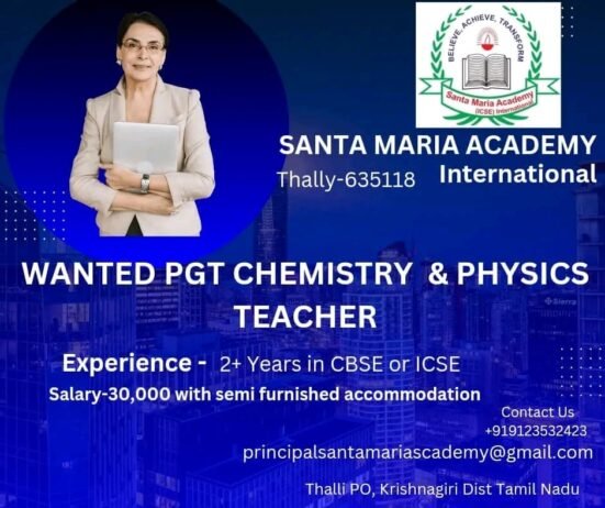 Opening Job for Teachers at Santa Maria Academy International School in Krishnagiri,Tamil Nadu