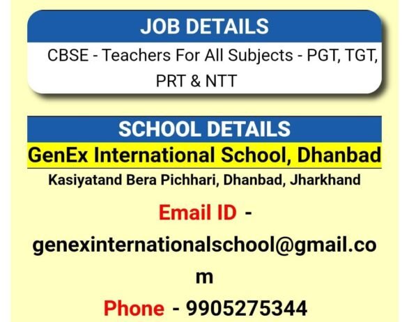 Teacher Hiring In GenEx International School,Jharkhand