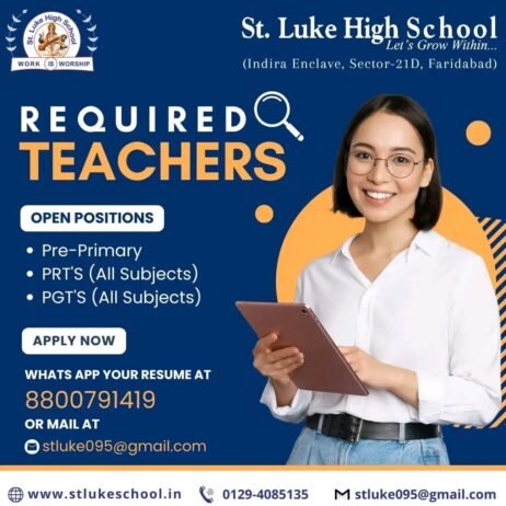 Teacher Job In : St. Luke High School,Sector-21D, Faridabad