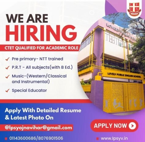 Teachers job at Lovely public school, Anand Vihar, Delhi