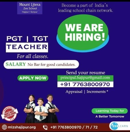 Teacher job at Mount Litera Zee School Hajipur | Sonpur, Bihar