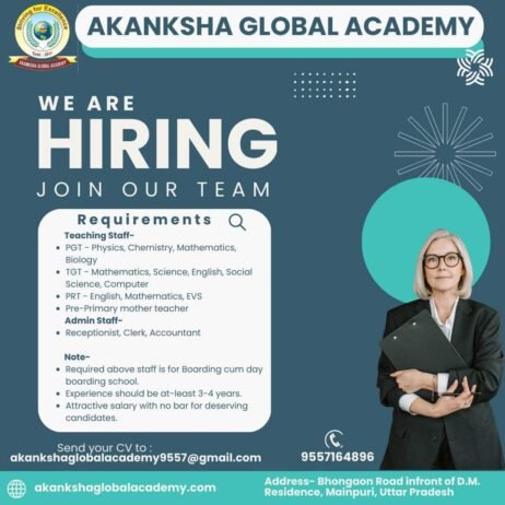 Opening Job for Teachers at AKANKSHA GLOBAL ACADEMY in Mainpuri, Uttar Pradesh