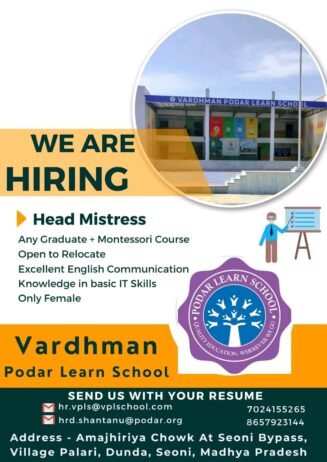 Opening Job for Teachers at Vardhman Podar Learn School in Seoni, Madhya Pradesh