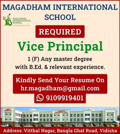 TEACHER JOBS!! in Vidisha, Madhya Pradesh at MAGADHAM INTERNATIONAL SCHOOL