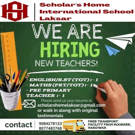 Teachers job in ! Scholar’s Home International School, Haridwar Uttarakhand