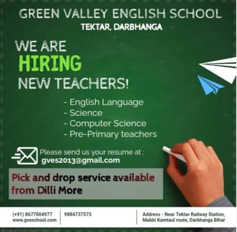 TEACHER JOBS!! in Darbhanga, Bihar at GREEN VALLEY ENGLISH SCHOOL