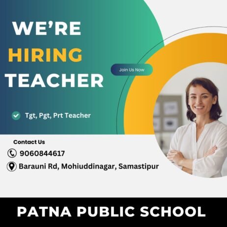 TEACHER JOBS!! in Samastipur, Bihar at PATNA PUBLIC SCHOOL