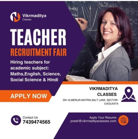 Latest Job for Teachers at VIKRMADITYA CLASSES in Kolkata, West Bengal