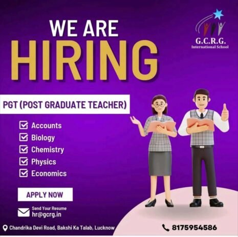 Job for Teachers at G.C.R.G. International School in Lucknow, Uttar Pradesh