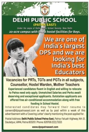 Job for Teachers at DELHI PUBLIC SCHOOL in Patna, Bihar