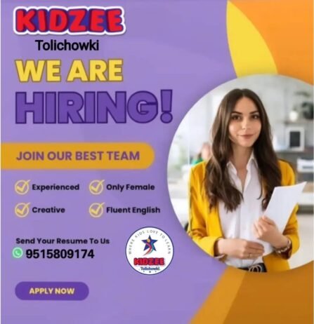 Job Opening in KIDZEE Tolichowki, Hyderabad Telangana, India