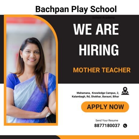 Teachers job in ! Bachpan Play School, Barauni