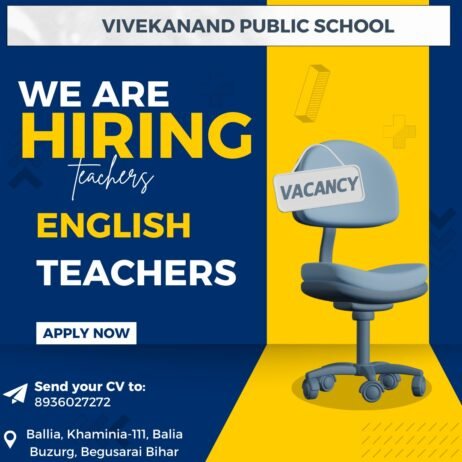 Teachers Job in VIVEKANAND PUBLIC SCHOOL , Bihar